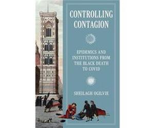Controlling Contagion - Sheilagh Ogilvie - Princeton University Press - Livre en Anglais - Hardback Sheilagh OgilvieSheilagh Ogilvie (Auteur)