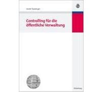 Controlling für die öffentliche Verwaltung Tauberger, André (Auteur)