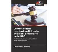 Controllo della costituzionalità delle decisioni giudiziarie nella RDC: Giustizia costituzionale della Repubblica Democratica del Congo