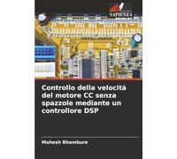 Controllo della velocità del motore CC senza spazzole mediante un controllore DSP