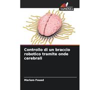 Controllo di un braccio robotico tramite onde cerebrali