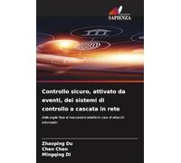 Controllo sicuro, attivato da eventi, dei sistemi di controllo a cascata in rete