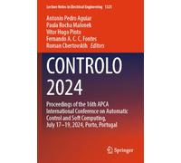 CONTROLO 2024: Proceedings of the 16th APCA International Conference on Automatic Control and Soft Computing, July 17-19, 2024, Porto, Portugal
