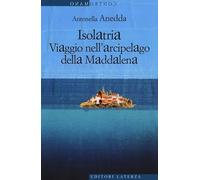 Contromano: Isolatria - Viaggio nell'arcipelago