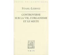 Controverse sur la vie, l'organisme et le mixte