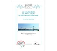 Controverses du travail social en France et en Allemagne Béatrice Müller (Auteur), Bruno Michon (Auteur), Blandine Somot (Auteur)