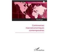 Claude Meidinger – Controverses macroéconomiques contemporaines – Étude – Broché
