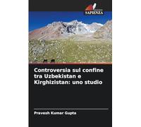 Controversia sul confine tra Uzbekistan e Kirghizistan: uno studio