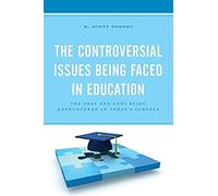 Controversial Issues Being Faced In Education