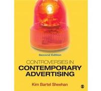 Controversies in Contemporary Advertising by Kim B. Sheehan Kim B. Sheehan (Auteur)