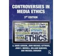 Controversies In Media Ethics