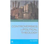 Controversies in Political Theology, Controversies in Contextual Theology Thia Cooper (Auteur)