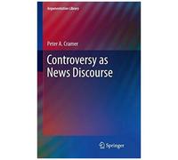 Controversy As News Discourse