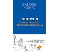 Contr'un: Pour en finir avec l'élection présidentielle
