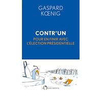 Contr'un: Pour en finir avec l'élection présidentielle