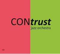 Contrust Jazz Orchestra - First Album [Import]