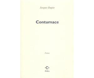 Contumace - poèmes - Jacques Dupin - P.o.l. - Livre