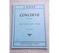 Conus, Julius - Concerto in e minor for Violin and Piano - Arranged by Galamian - International
