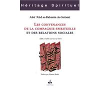 Convenances de la compagnie sp Adâb as-Suhba wa husn al-'Ichra - ABU ABD ARRAHMAN ASSULAMI - Albouraq - broché - Essai
