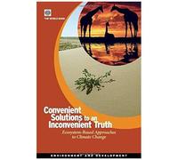 Convenient Solutions To An Inconvenient Truth