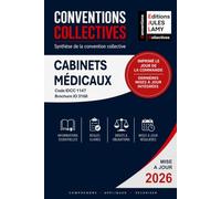 Convention collective cabinets médicaux- IDCC 1147 - JO 3168: Synthèse de la convention collective