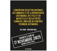 Convention collective commerce réparation automobile cycle motocycle contrôle - Brochure 3034 IDCC 1090 + grille de Salaire - UTTSCHEID