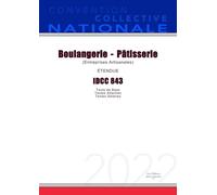 Convention Collective Nationale Boulangerie-Pâtisserie IDCC 843