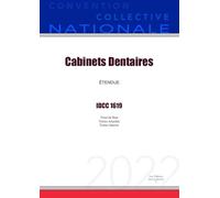 Convention Collective Nationale Cabinets Dentaires IDCC 1619