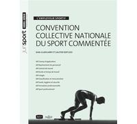 Convention collective nationale du sport commentée - L'employeur sportif - Jean-Julien Jarry - Juris Eds - broché - Etude