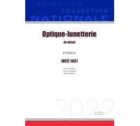 Convention Collective Nationale Optique-lunetterie de détail IDCC 1431