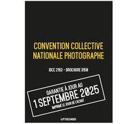 Convention collective nationale Photographe - Brochure 3150 IDCC 2162 + grille de Salaire - UTTSCHEID