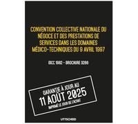Convention collective nationale Prestations de services dans les domaines médico-techniques - Brochure 3286 IDCC 1982 + grille de Salaire - UTTSCHEID