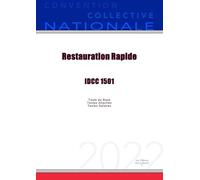 Convention Collective Nationale Restauration Rapide IDCC 1501