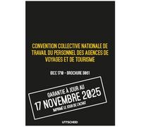 Convention collective Opérateurs de voyages et guides - Brochure 3061 IDCC 3245 + grille de Salaire - UTTSCHEID