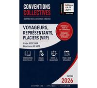 Convention collective voyageurs, représentants, placiers (VRP) - IDCC 804 - JO 3075: Synthèse de la convention collective