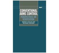 Conventional Arms Control: Perspectives On Verification