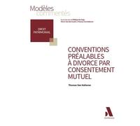 Conventions préalables à divorce par consentement mutuel - Thomas Van Halteren - Anthemis - broché - Etude