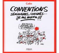 Conventions, séminaires, congrès... je me marre !!! – Groupe Eyrolles
