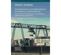 Convergence dans un environnement d'intégration économique