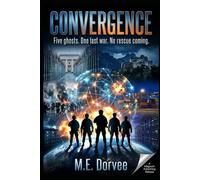 Convergence: Five ghosts. One last war. No rescue coming