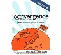 Convergence - Heavenunderstanding God's Plan