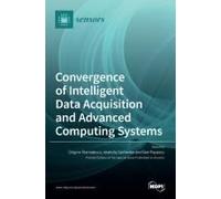 Convergence Of Intelligent Data Acquisition And Advanced Computing Systems