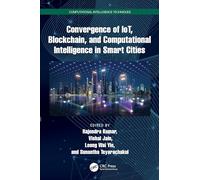 Convergence of Iot, Blockchain, and Computational Intelligence in Smart Cities