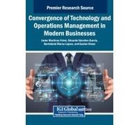 Convergence Of Technology And Operations Management In Modern Businesses
