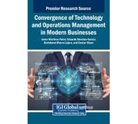 Convergence Of Technology And Operations Management In Modern Businesses