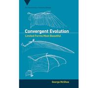 Convergent Evolution: Limited Forms Most Beautiful