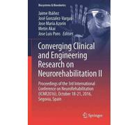 Converging Clinical And Engineering Research On Neurorehabilitation Ii