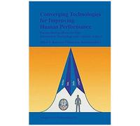 Converging Technologies For Improving Human Performance