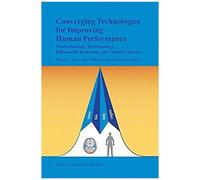 Converging Technologies For Improving Human Performance