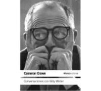 Conversaciones Con Billy Wilder - Crowe, Cameron Crowe, Cameron (Auteur)